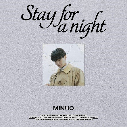 MINHO 『Stay for a night』