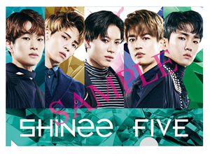 ニューアルバム「FIVE」初回限定盤・通常盤の購入者特典と、「SHINee